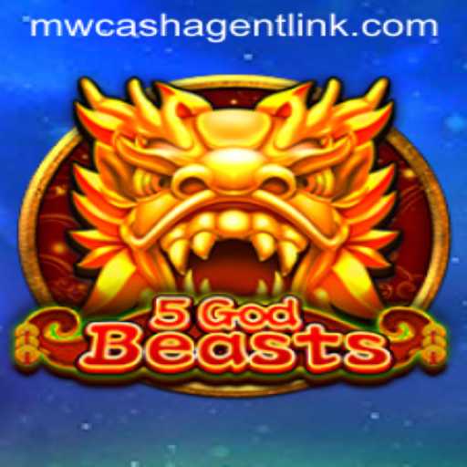 5GodBeasts: The Legendary Adventure Unveiled with MWCash Agent Link