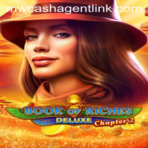 Explore the Exciting World of Book of Riches Deluxe Chapter 2