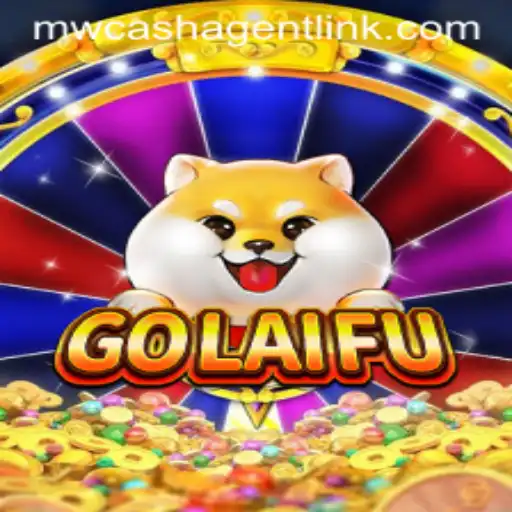 GoLaiFu Game and its Connection to MWcash Agent Links